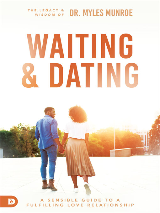 Title details for Waiting and Dating by Myles Munroe - Available